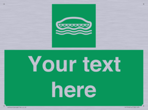 Custom sign safe condition Lifeboat